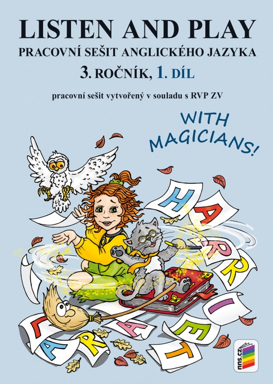Listen and play with magicians! 3, 1. díl (pracovní sešit) (3-85)