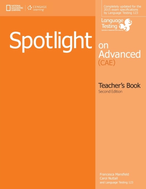 Spotlight on Advanced (2nd Edition) Teacher´s Book