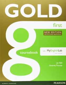 Gold First (New Edition) Coursebook with Online Audio & MyEnglishLab