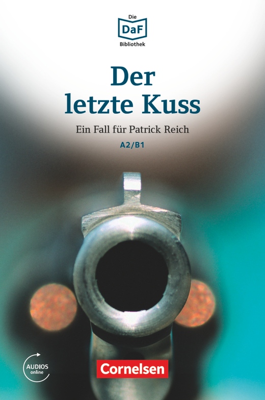 Lextra: DaF-Lektüre A2-B1 Der letzte Kuss mit online audio