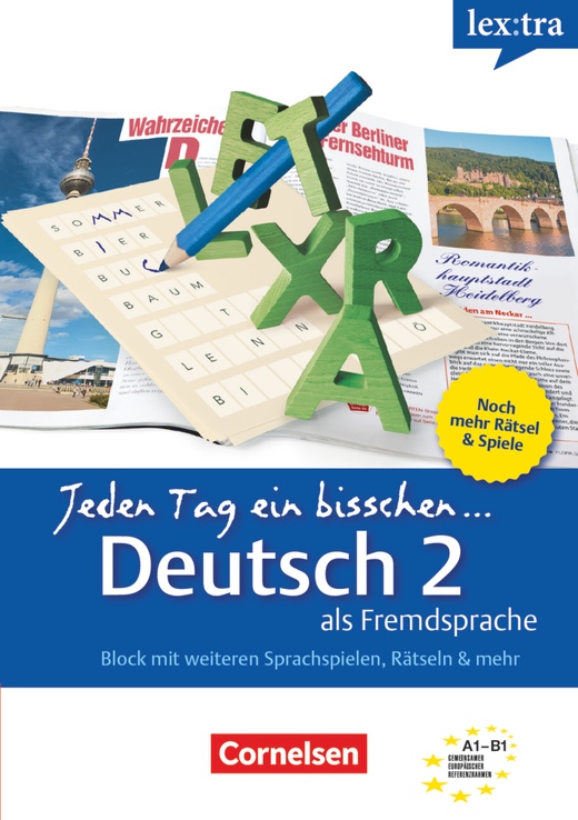 Lextra: Jeden Tag ein bisschen Deutsch Band 2 Selbstlernbuch