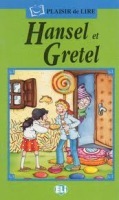 Plaisir de Lire Serie Verte Hansel et Gretel : 9788853608550
