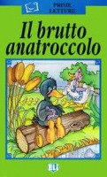 Prime Letture Serie Verde Il brutto anatroccolo + CD : 9788881482566