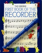 Usborne - First Book of the Recorder