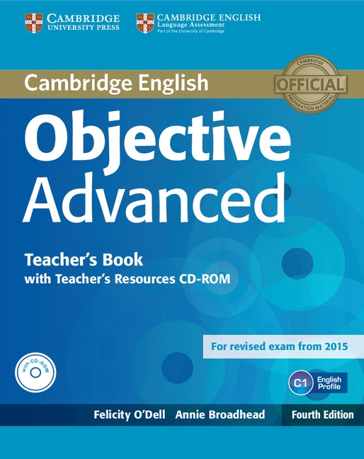 Objective Advanced (4th Edition) Teacher´s Book with Teacher´s Resources Audio CD/CD-ROM