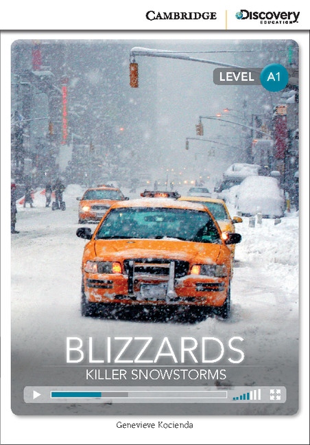 Cambridge Discovery Education Interactive Readers A1 Blizzards: Killer Snowstorms