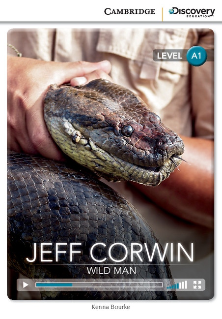 Cambridge Discovery Education Interactive Readers A1 Jeff Corwin: Wild Man