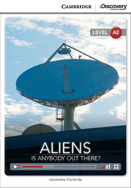 Cambridge Discovery Education Interactive Readers A2 Aliens: Is Anybody Out There?