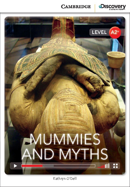 Cambridge Discovery Education Interactive Readers A2+ Mummies and Myths