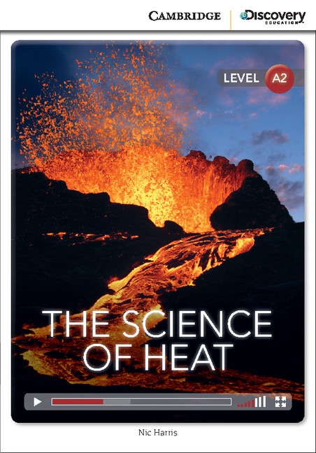 Cambridge Discovery Education Interactive Readers A2 Science of Heat