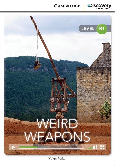 Cambridge Discovery Education Interactive Readers B1 Weird Weapons