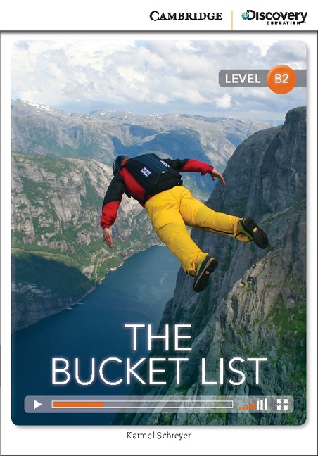 Cambridge Discovery Education Interactive Readers B2 The Bucket List