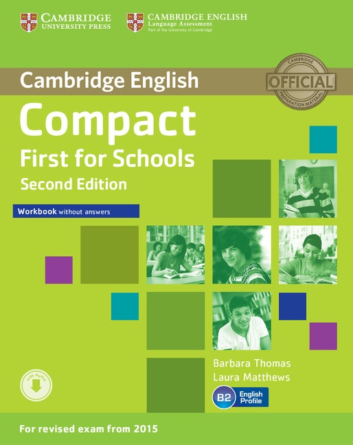 Compact First for Schools (2nd Edition) Workbook without Answers with Audio