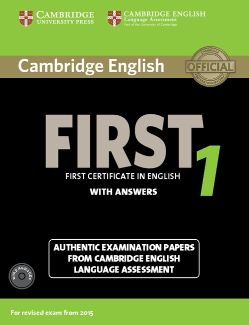 Cambridge English: First (FCE) 1 (2015 Exam) Student´s Book Pack (Student´s Book with Answers & Audio CDs (2))