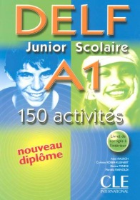 Nouveau DELF Junior a Scolaire A1 - Livre de l´éleve CLE International