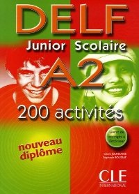 Nouveau DELF Junior a Scolaire A2 - Livre de l´éleve CLE International