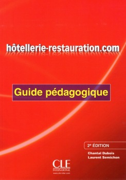 Hotellerie-restauration.com - 2e édition - Guide pédagogique