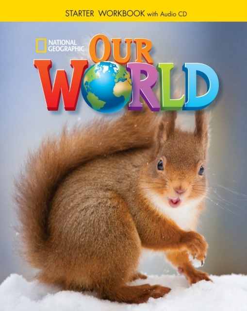 Our World Starter Workbook with Audio CD