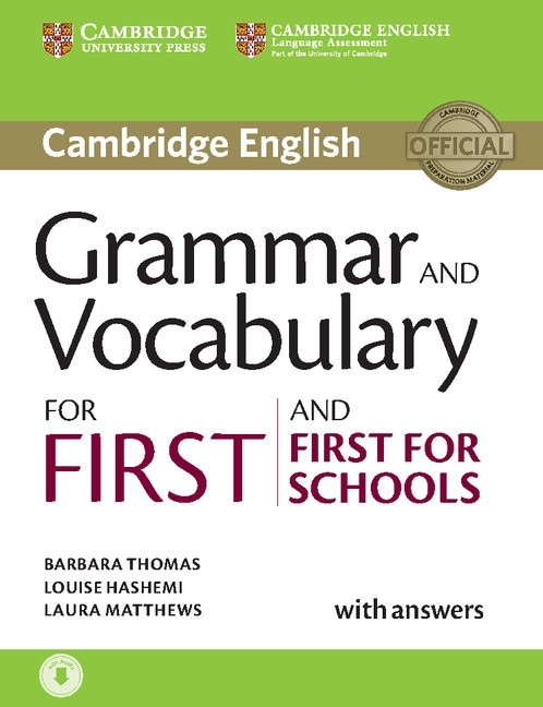 Grammar and Vocabulary for First (FCE) and First for Schools Book with Answers and Audio Download