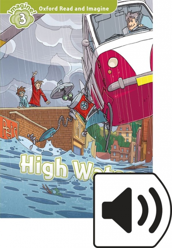 Oxford Read and Imagine 3 High Water with Audio Mp3