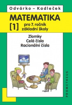 Matematika pro 7.r.ZŠ,1.d.-Odvárko,Kadleček/nová/