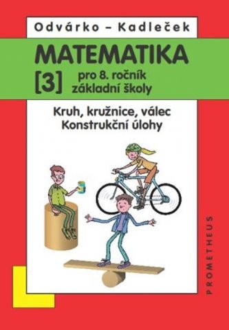 Matematika pro 8.r.ZŠ,3.d.-Odvárko,Kadleček/nová/