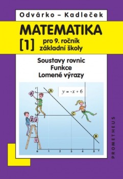 Matematika pro 9.r.ZŠ,1.d.-Odvárko,Kadleček/nová/