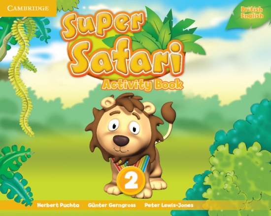 Super Safari 2 Activity Book Cambridge University Press