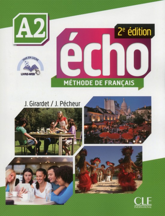 Écho A2 - 2e édition Livre de l´élève + DVD-Rom + livre-web