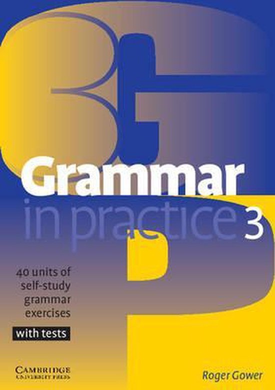 Grammar in Practice Level 3 Pre-Intermediate : 9780521540414