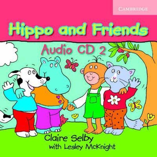 Hippo and Friends 2 Audio CD : 9780521680189