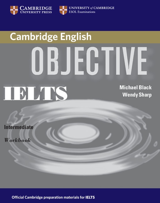 Objective IELTS Intermediate Workbook : 9780521608732