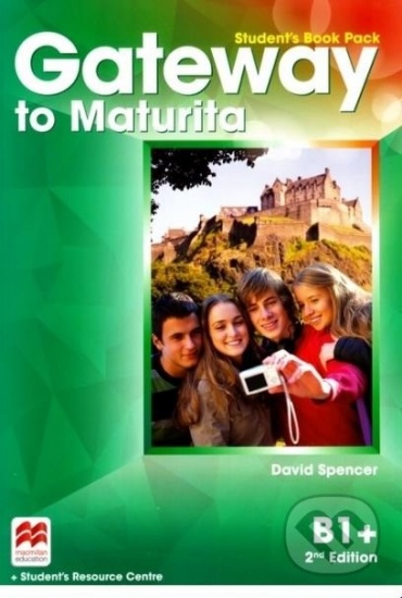 Gateway to Maturita 2nd Edition B1+ Student´s Book Pack