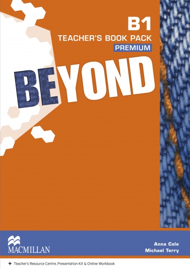 Beyond B1 Teacher´s Book Premium with Class Audio CDs and Webcode for Teacher´s Resource Centre