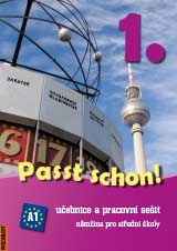 Passt schon! 1. Němčina pro SŠ - Učebnice a pracovní sešit : 9788086195896