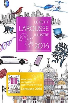 Le Petit Larousse illustré 2017