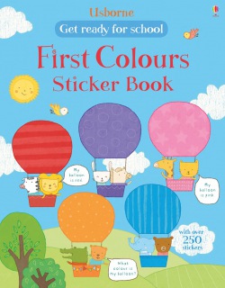 Get Ready For School First Colours Sticker Book Usborne Publishing