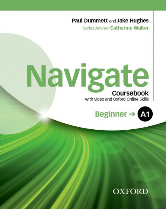 Navigate Beginner A1 Coursebook with DVD-ROM & Oxford Online Skills Program