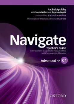 Navigate Advanced C1 Teacher´s Guide with Teacher´s Support & Resource Disc