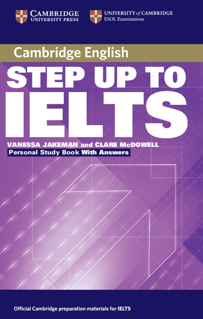 Step Up to IELTS Personal Study Book with answers : 9780521533003