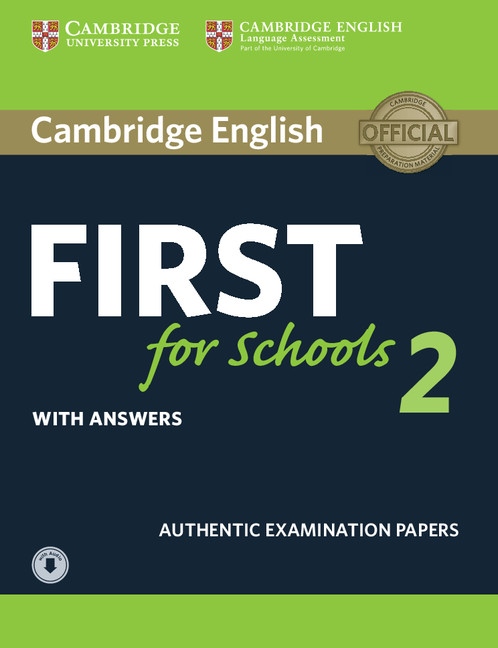 Cambridge English First for Schools 2 Student´s Book with answers and Audio Download