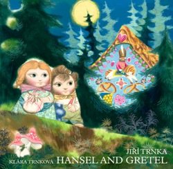 Hansel and Gretel / Perníková chaloupka anglicky-prostorové leporelo s loutkami
