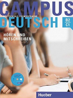 Campus Deutsch, Hören und Mitschreiben Kursbuch mit mp3-CD