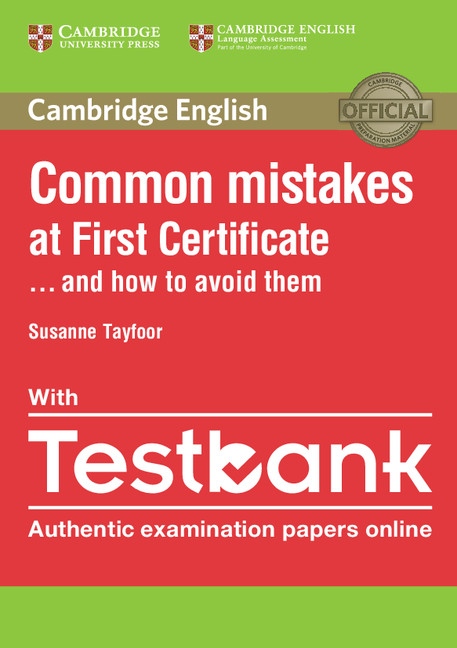 Common Mistakes at First Certificate . . . and How to Avoid Them with Testbank
