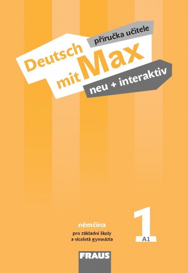 Deutsch mit Max neu + interaktiv 1 Příručka učitele