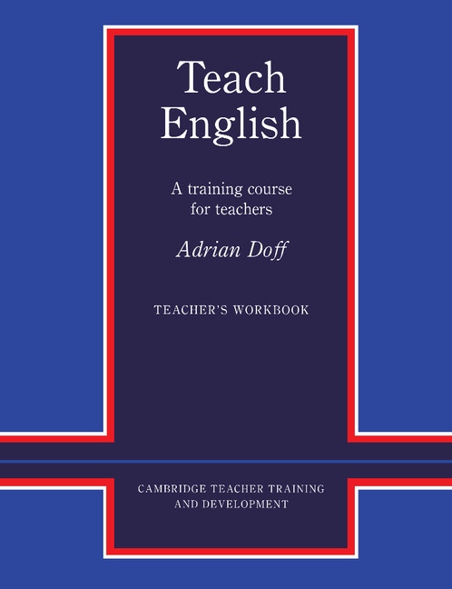Teach English Teacher´s Workbook : 9780521348638
