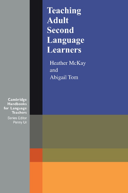 Teaching Adult Second Language Learners  : 9780521649902