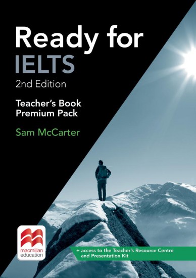 Ready for IELTS (2nd edition) Teacher´s Book Premium Pack