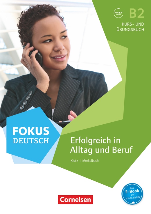 Fokus Deutsch - Erfolgreich in Alltag und Beruf : 9783060209910