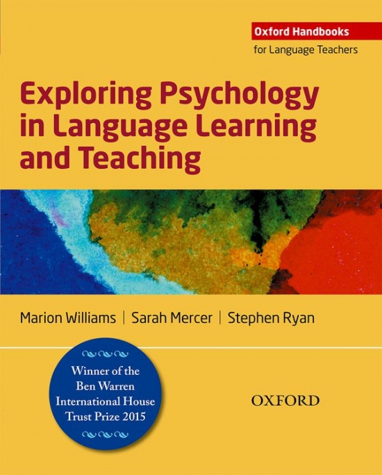 Oxford Handbooks for Language Teachers: Exploring Psychology in Language Learning and Teaching